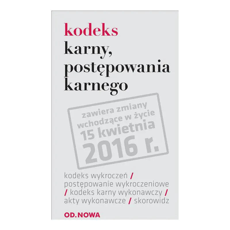 Książka - Kodeks karny, postępowania karnego 02/2016 folia