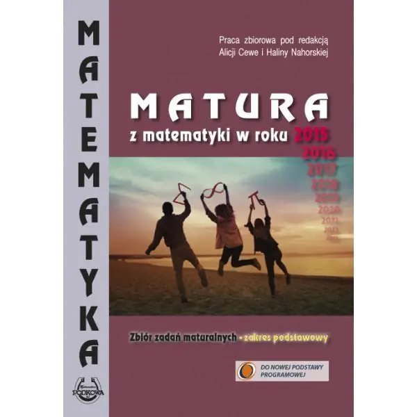 Książka - Matura z matematyki w roku 2015, 2016. Zbiór zadań. Zakres podstawowy