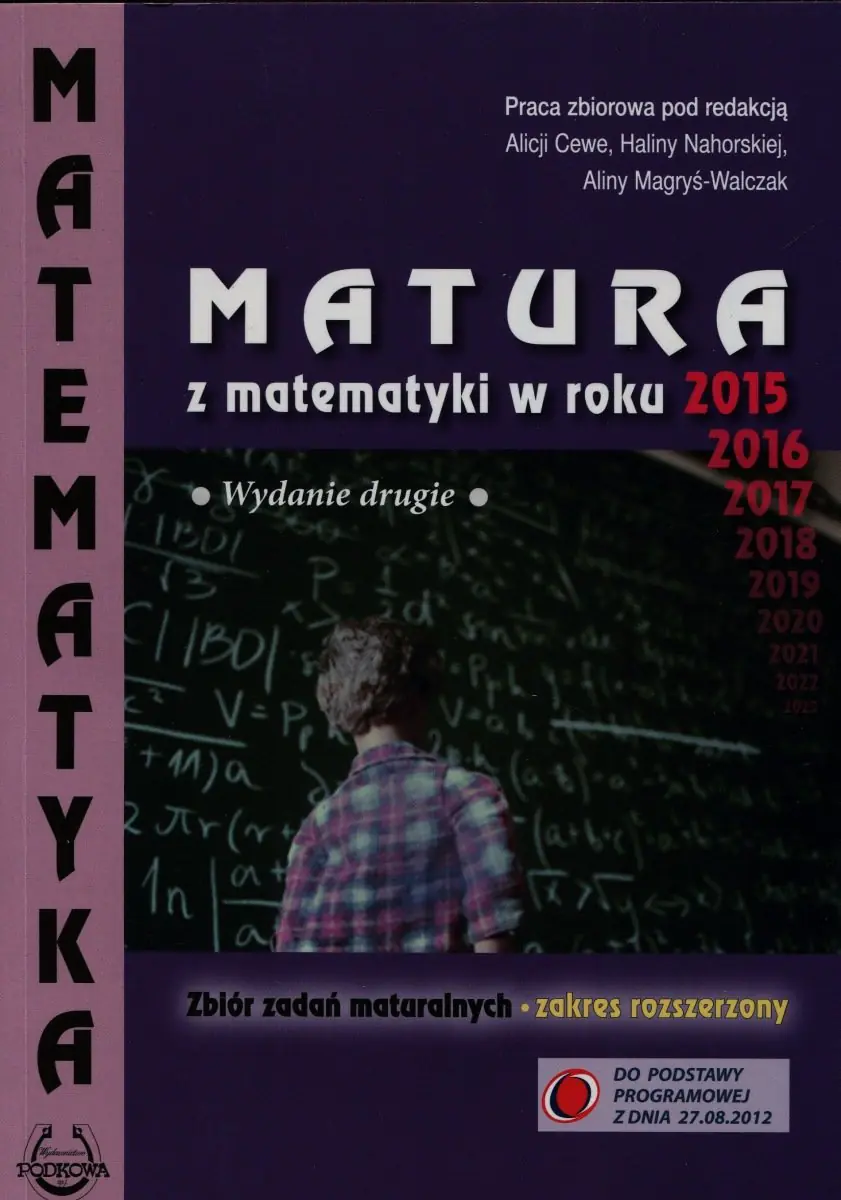 Książka - Matura z matematyki w roku 2015. Zbiór zadań maturalnych. Zakres rozszerzony