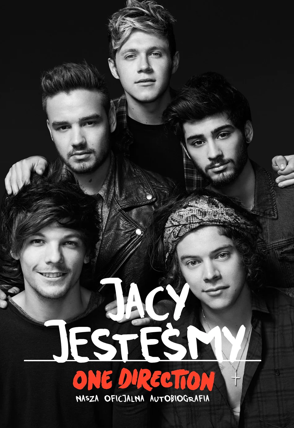 Książka - One Direction. Jacy jesteśmy. Nasza oficjalna autobiografia