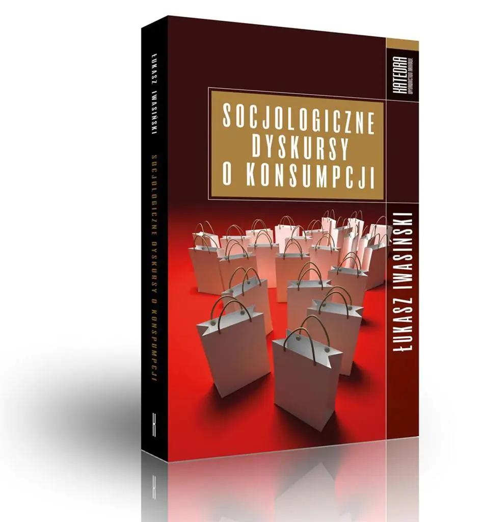 Książka - Socjologiczne dyskursy o konsumpcji