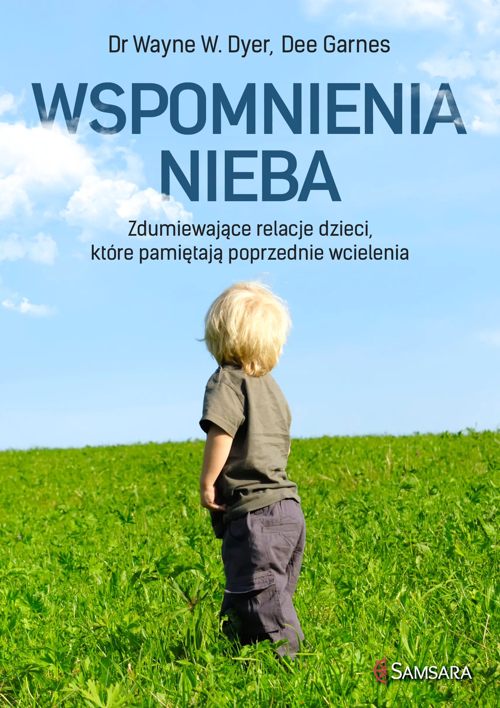 Książka - Wspomnienia nieba. Zdumiewające relacje dzieci, które pamiętają poprzednie wcielenia
