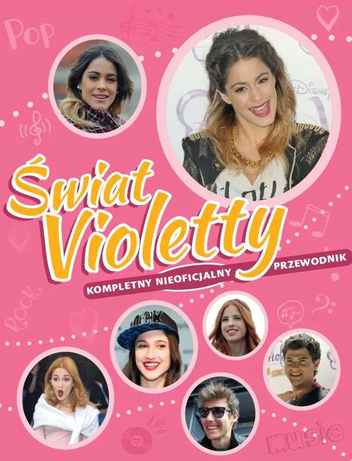 Książka - Świat Violetty. Kompletny nieoficjalny przewodnik