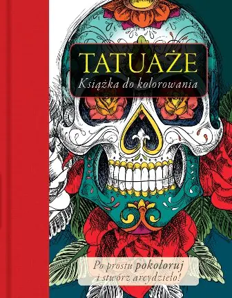 Książka - Tatuaże. Książka do kolorowania