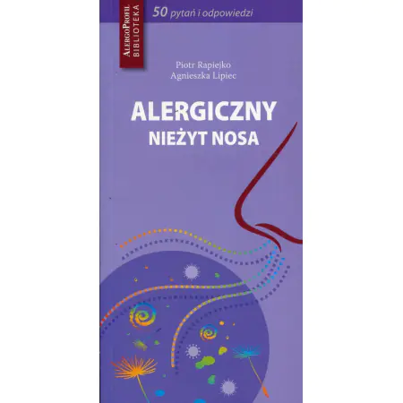 Książka - Alergiczny nieżyt nosa 50 pytań i odpowiedzi