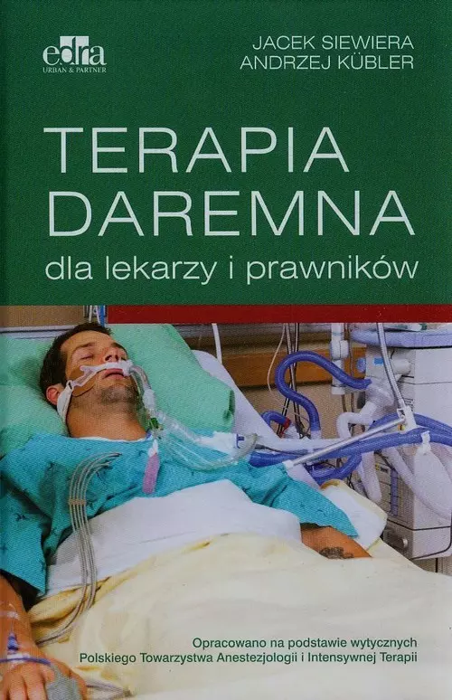 Książka - Terapia daremna dla lekarzy i prawników