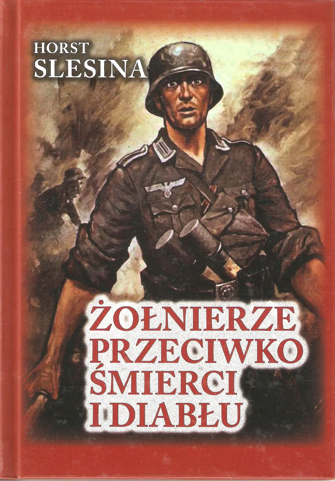 Książka - Żołnierze przeciwko śmierci i diabłu