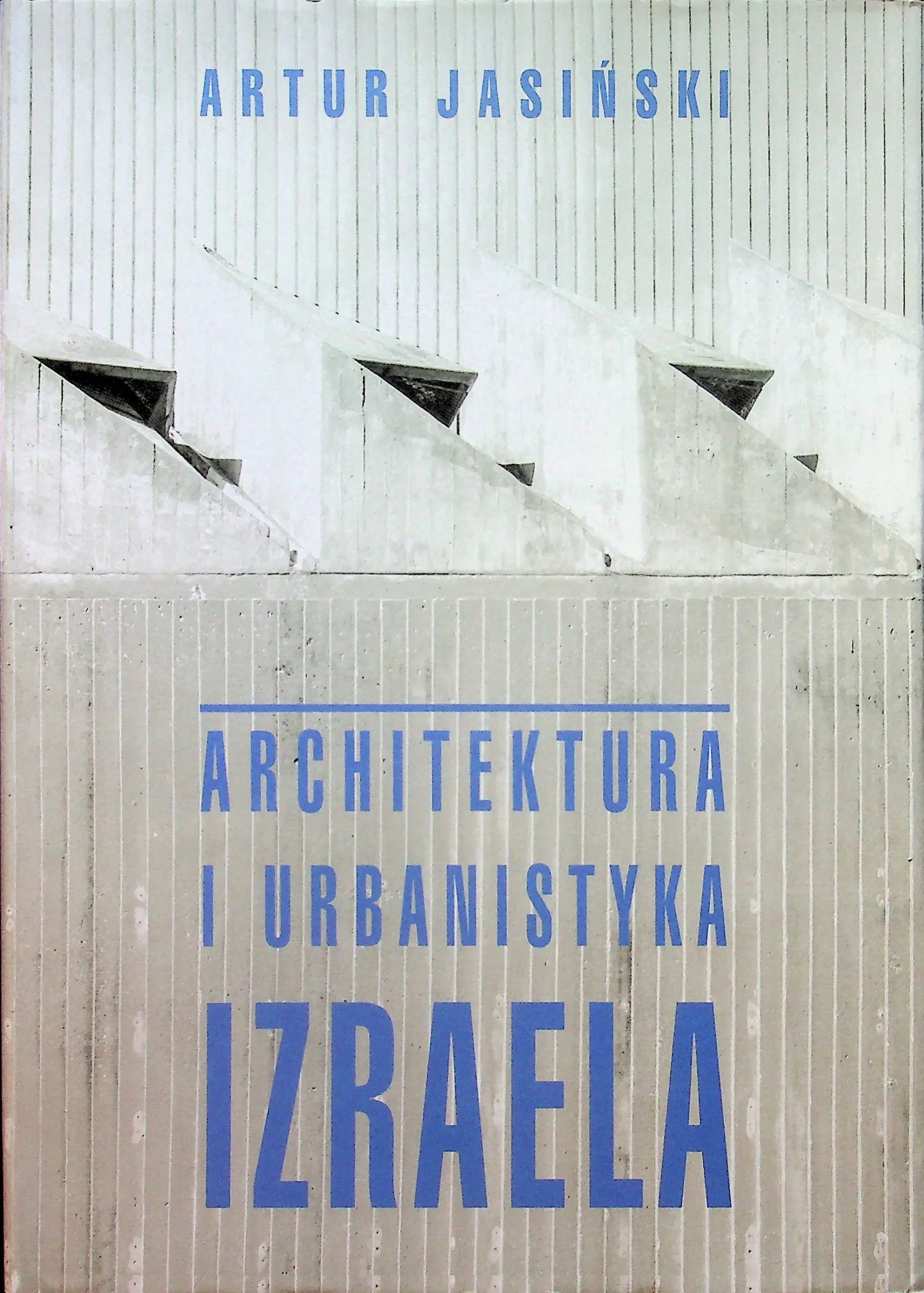 Książka - Architektura i urbanistyka Izraela