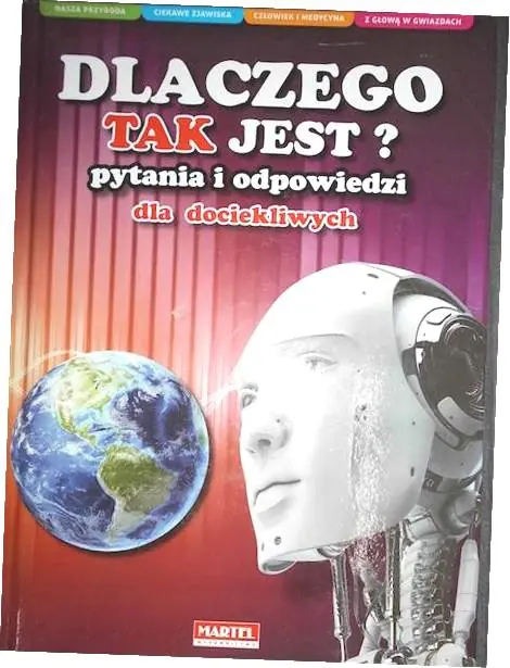 Książka - Dlaczego tak jest? Pyt. i odp. dla dociekliwych