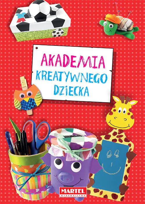 Książka - Akademia kreatywnego dziecka