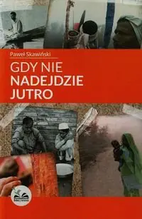 Książka - Gdy nie nadejdzie jutro