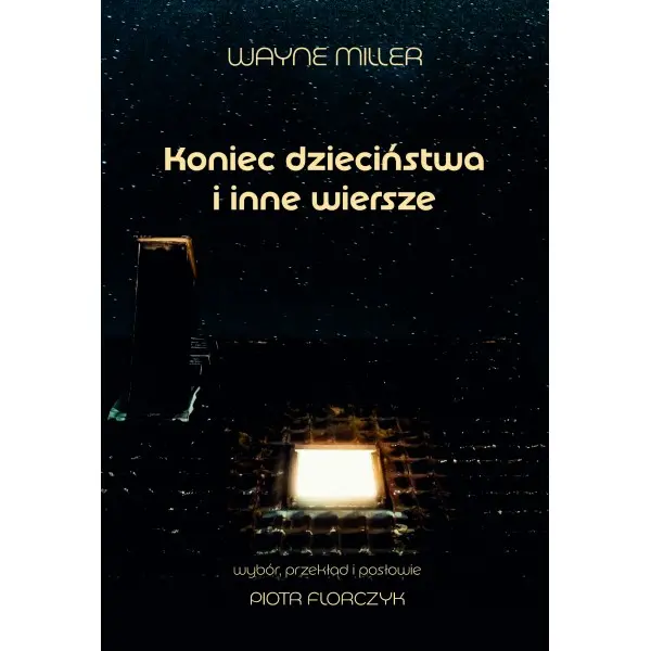 Książka - Koniec dzieciństwa i inne wiersze