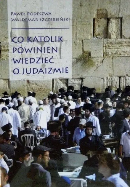 Książka - Co katolik powinien wiedzieć o judaizmie