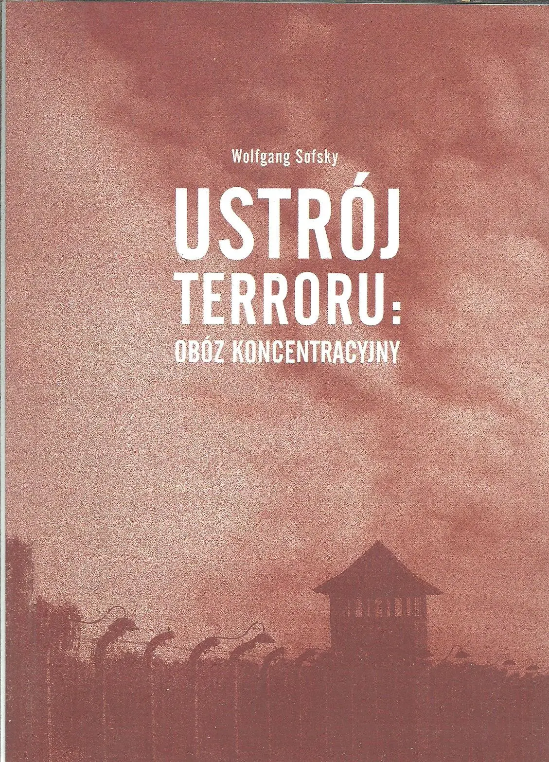 Książka - Ustrój terroru: obóz koncentracyjny