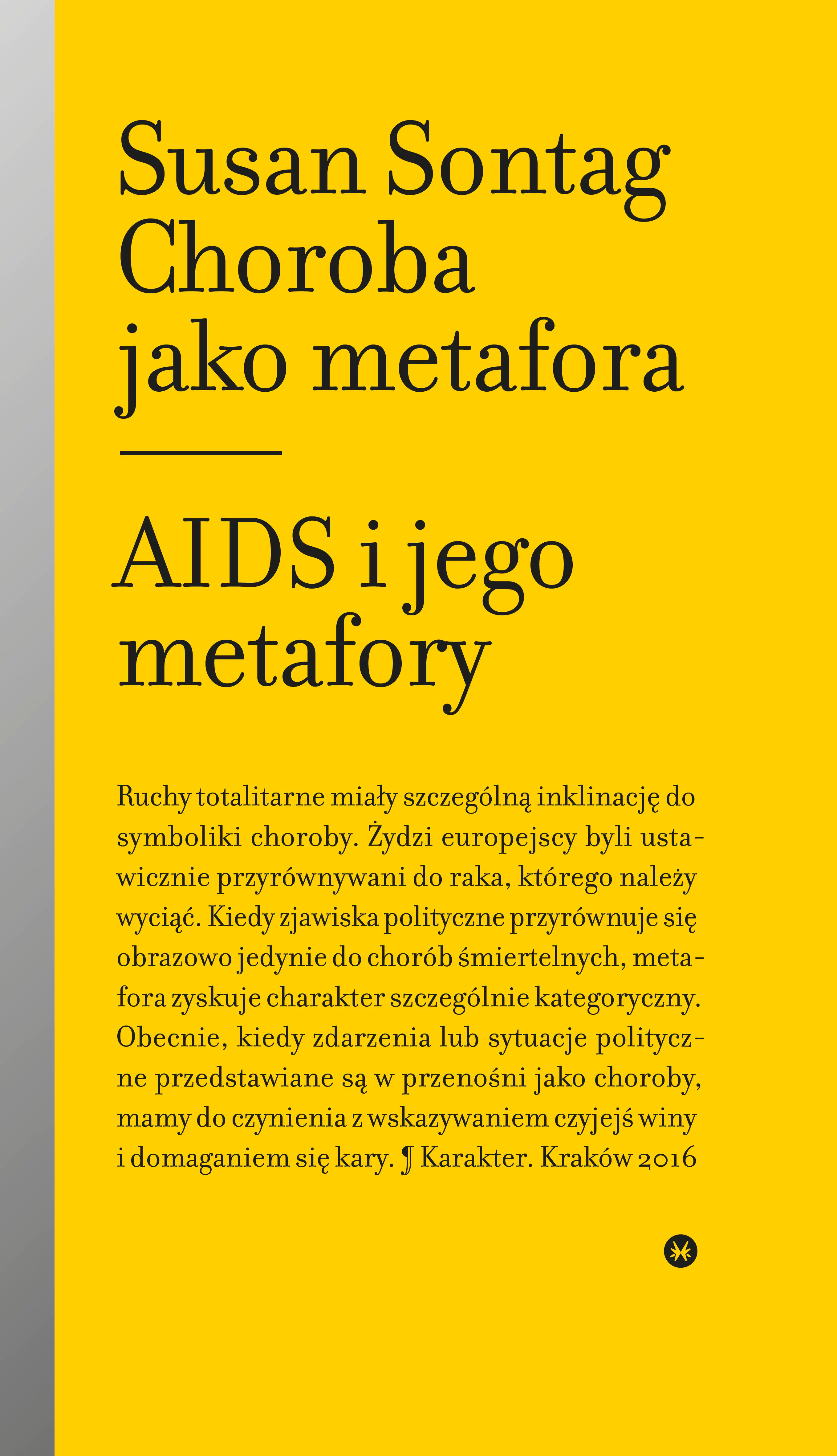 Książka - Choroba jako metafora. AIDS i jego metafory