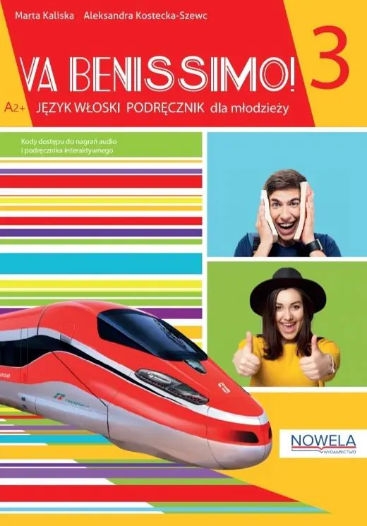 Książka - Va Benissimo! 3 A2+. Język włoski. Podręcznik