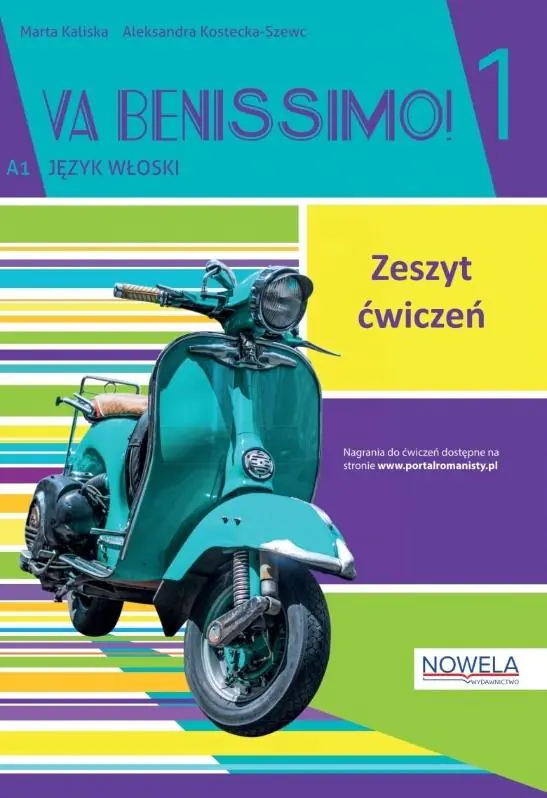 Książka - Va Benissimo! 1 A1. Język włoski. Zeszyt ćwiczeń