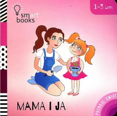 Książka - Poznaję świat. Mama i ja
