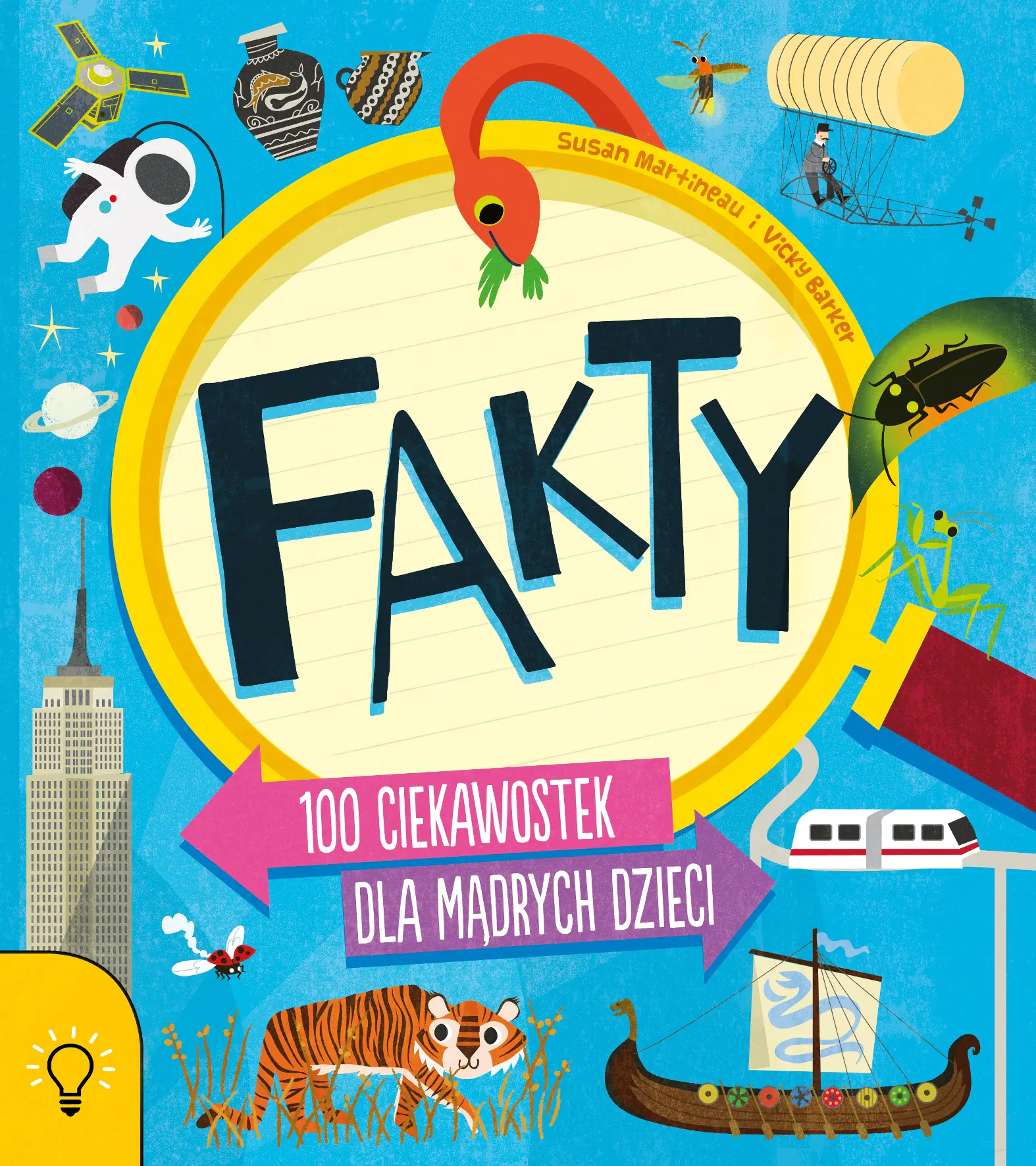 Książka - Fakty. 100 ciekawostek dla mądrych dzieci