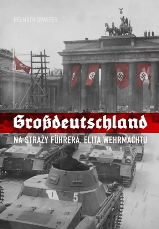 Książka - Grossdeutschland. Na straży Fuhrera. Elita Wehrmachtu