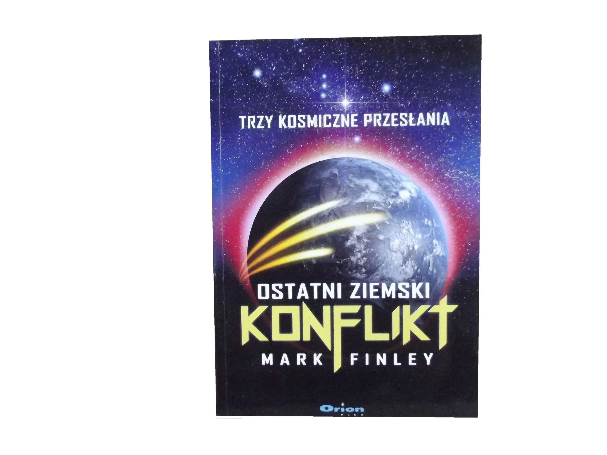 Książka - Ostatni ziemski konflikt