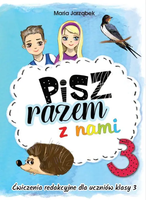 Książka - Pisz razem z nami. Ćwiczenia redakcyjne dla uczniów klasy 3. Część 3