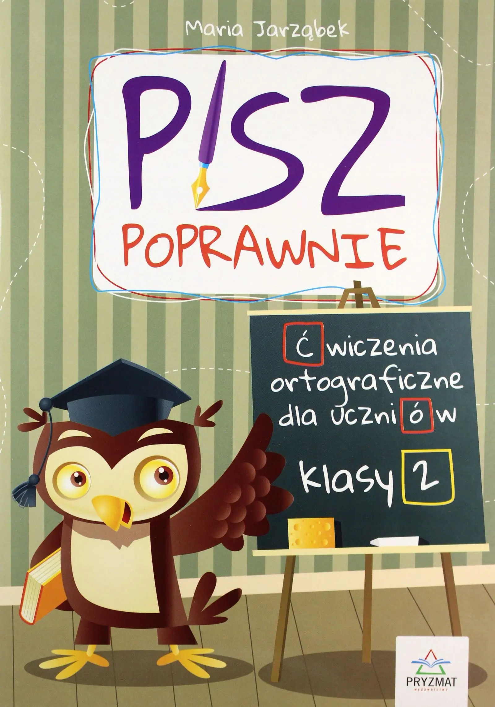 Książka - Pisz poprawnie. Ćwiczenia ortograficzne dla uczniów. Klasa 2