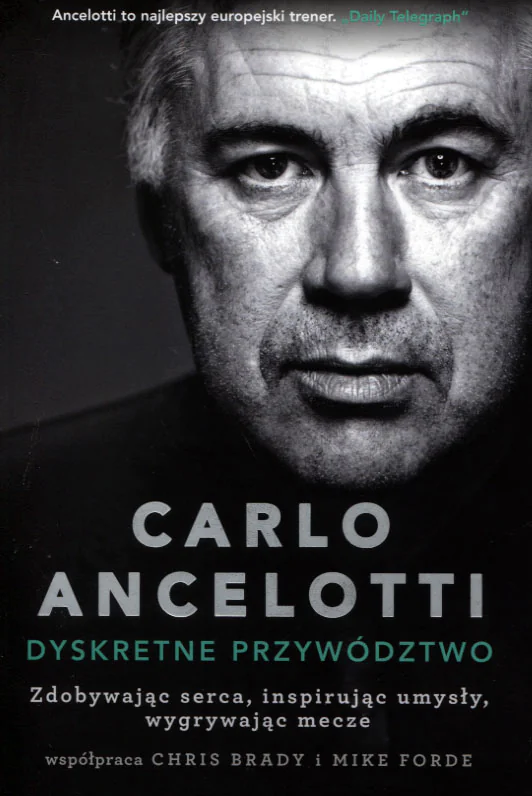 Książka - Carlo Ancelotti. Dyskretne przywództwo