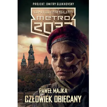 Uniwersum Metro 2033. Człowiek obiecany