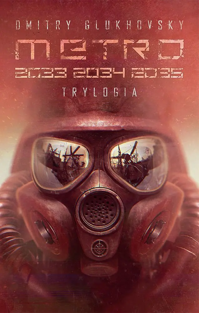 Książka - Metro Trylogia: Metro 2033/ Metro 2034/ Metro 2035