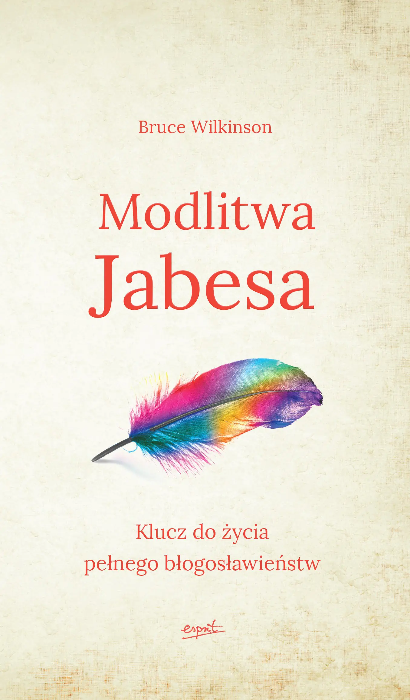 Książka - Modlitwa Jabesa. Klucz do życia pełnego błogosławieństw