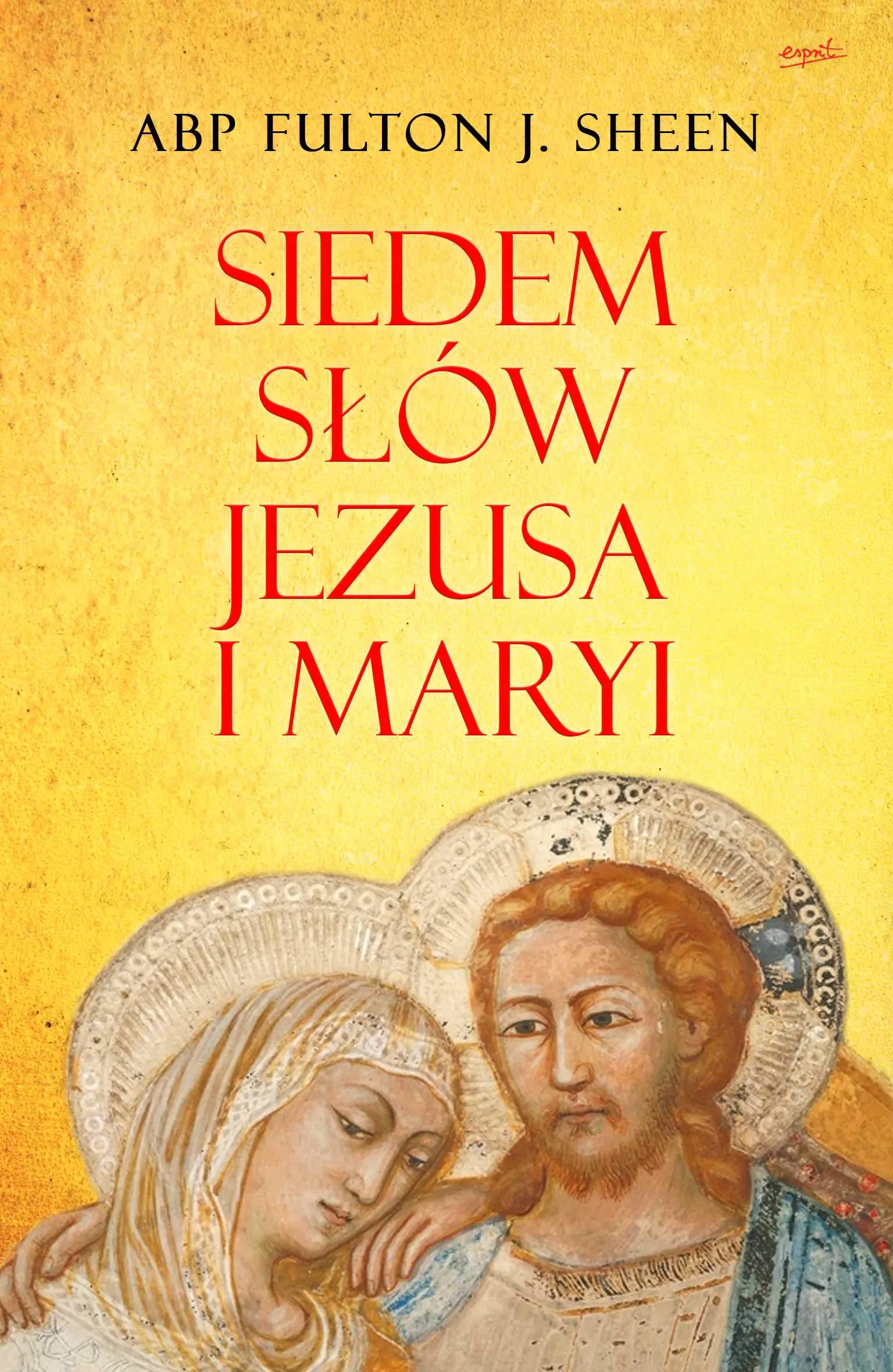 Książka - Siedem słów Jezusa i Maryi