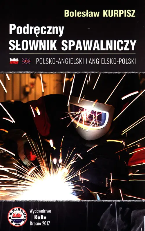 Książka - Podręczny słownik spawalniczy polsko-angielski i angielsko-polski