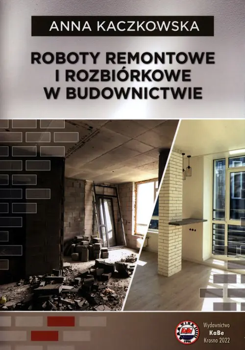 Książka - Roboty remontowe i rozbiórkowe w budownictwie