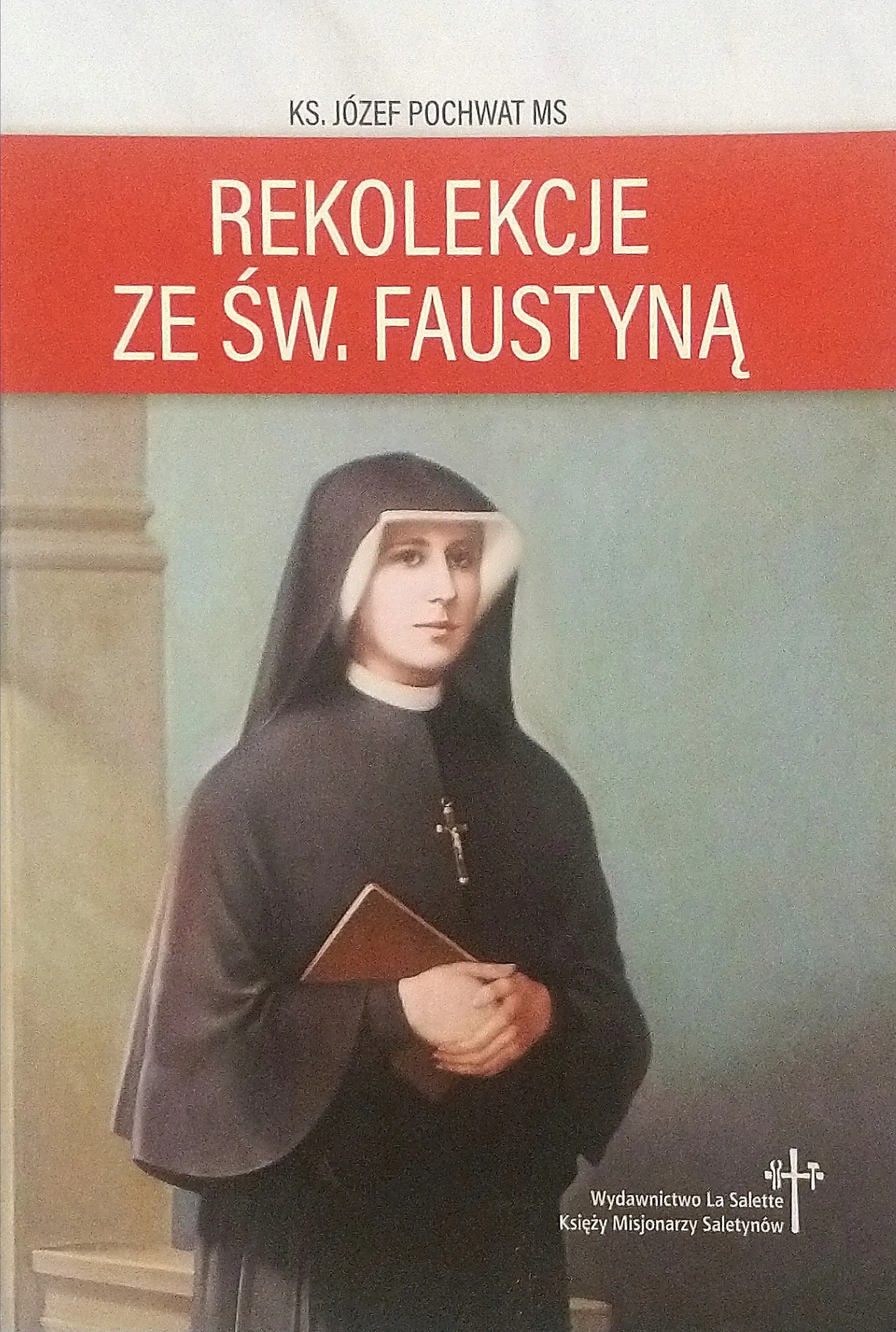 Książka - Rekolekcje ze św. Faustyną