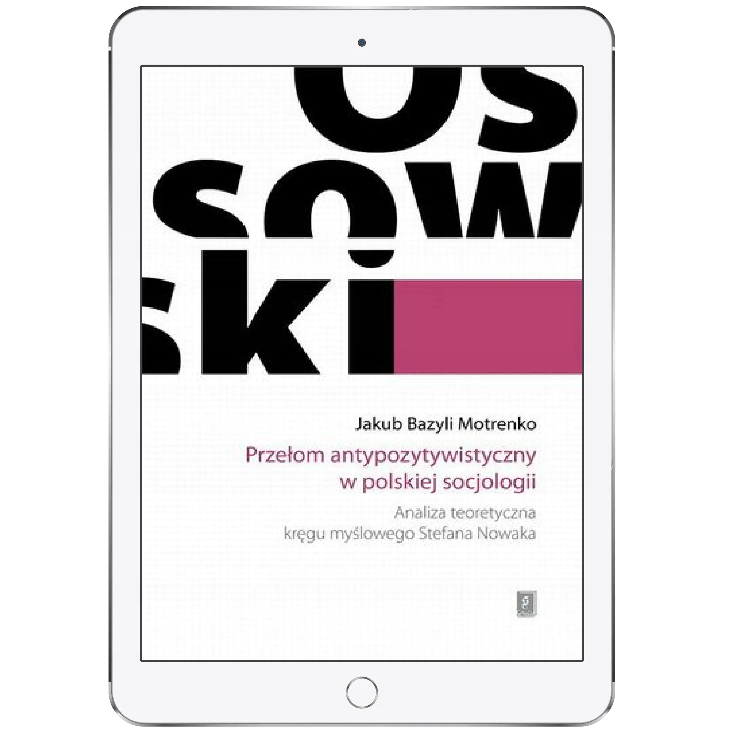 Książka - Przełom antypozytywistyczny w polskiej socjologii