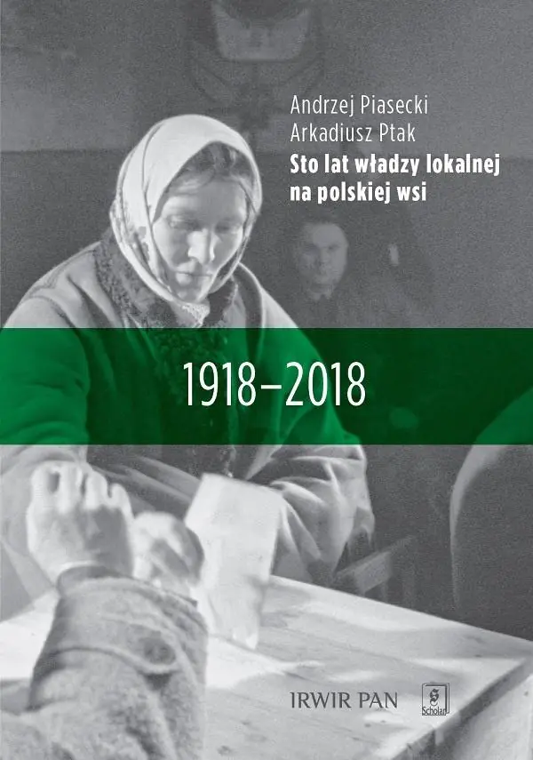 Książka - Sto lat władzy lokalnej na polskiej wsi 1918-2018