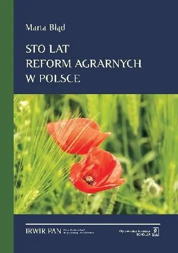 Książka - Sto lat reform agrarnych w Polsce