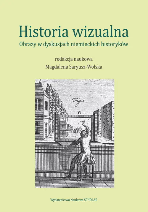 Książka - Historia wizualna. Obrazy w dyskusjach niemieckiech historyków