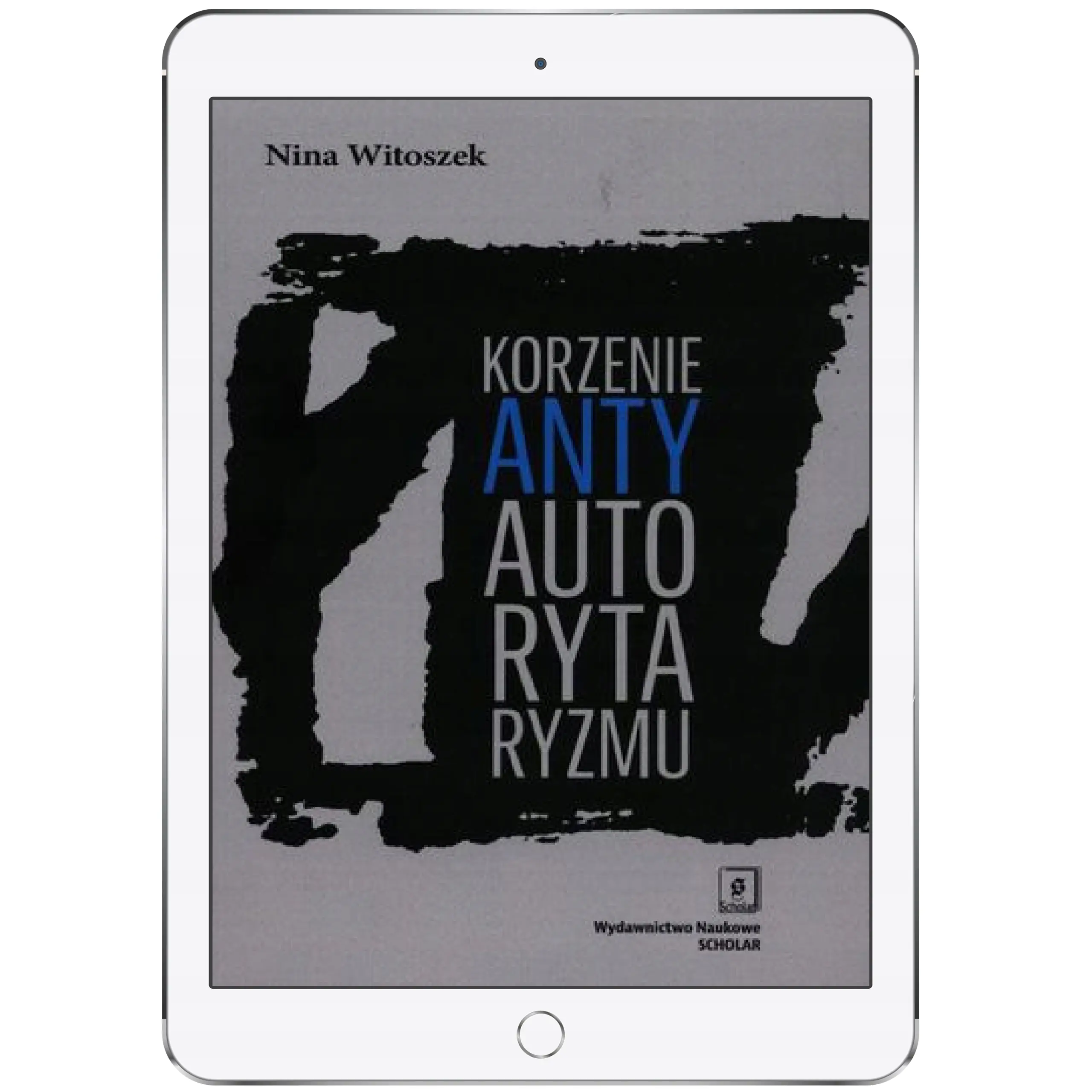 Książka - Korzenie antyautorytaryzmu