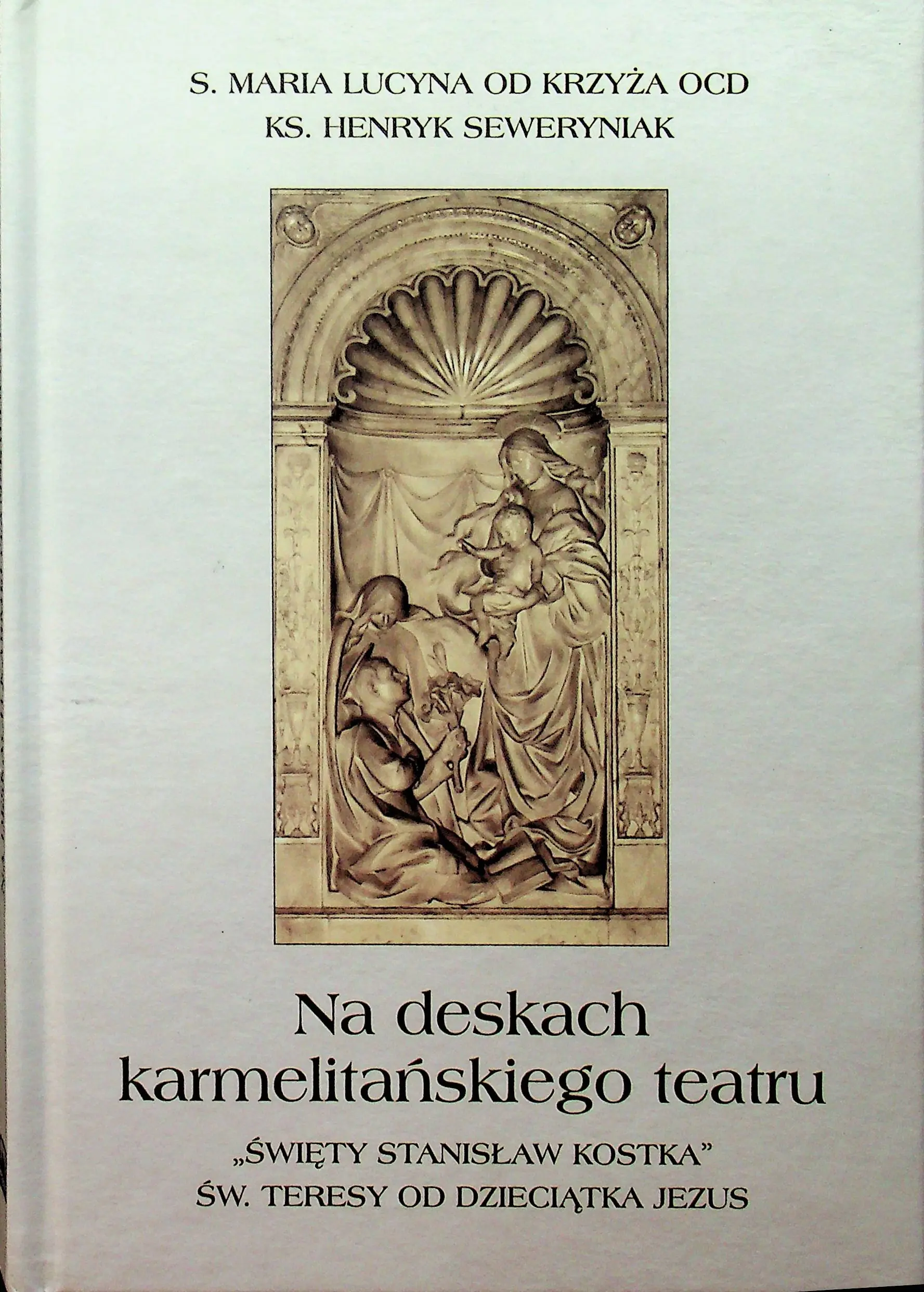 Książka - Na deskach karmelitańskiego teatru
