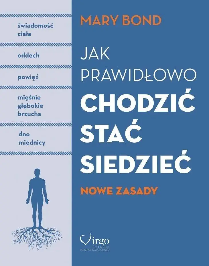 Książka - Jak prawidłowo chodzić stać siedzieć