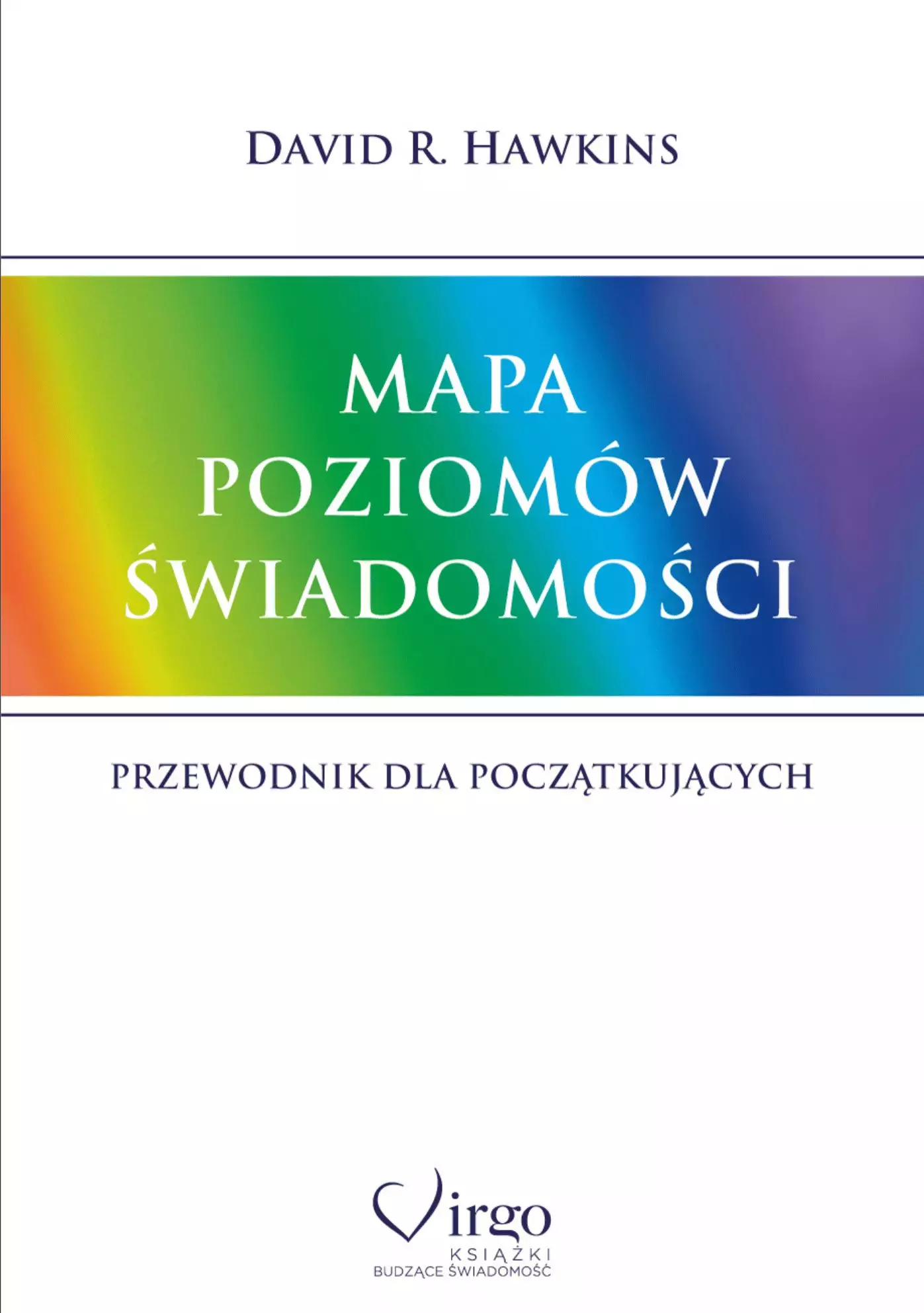 Książka - Mapa poziomów świadomości. Przewodnik dla początkujących