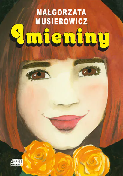 Książka - Imieniny. Jeżycjada. Tom 12