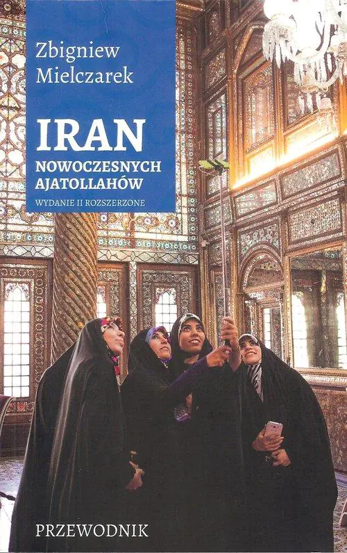 Książka - Iran nowoczesnych Ajatollahów