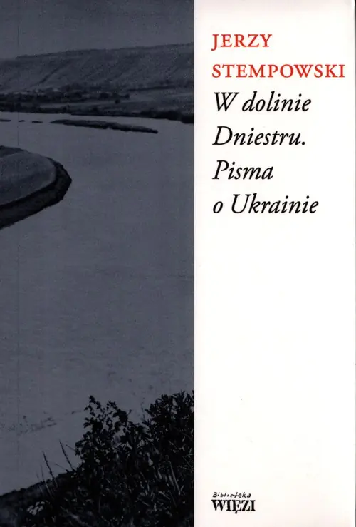 Książka - W dolinie Dniestru. Pisma o Ukrainie