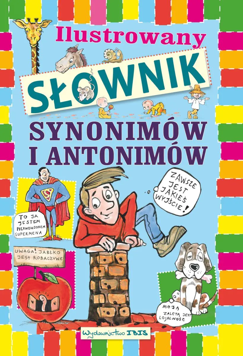 Książka - Ilustrowany słownik synonimów i antonimów dla dzieci