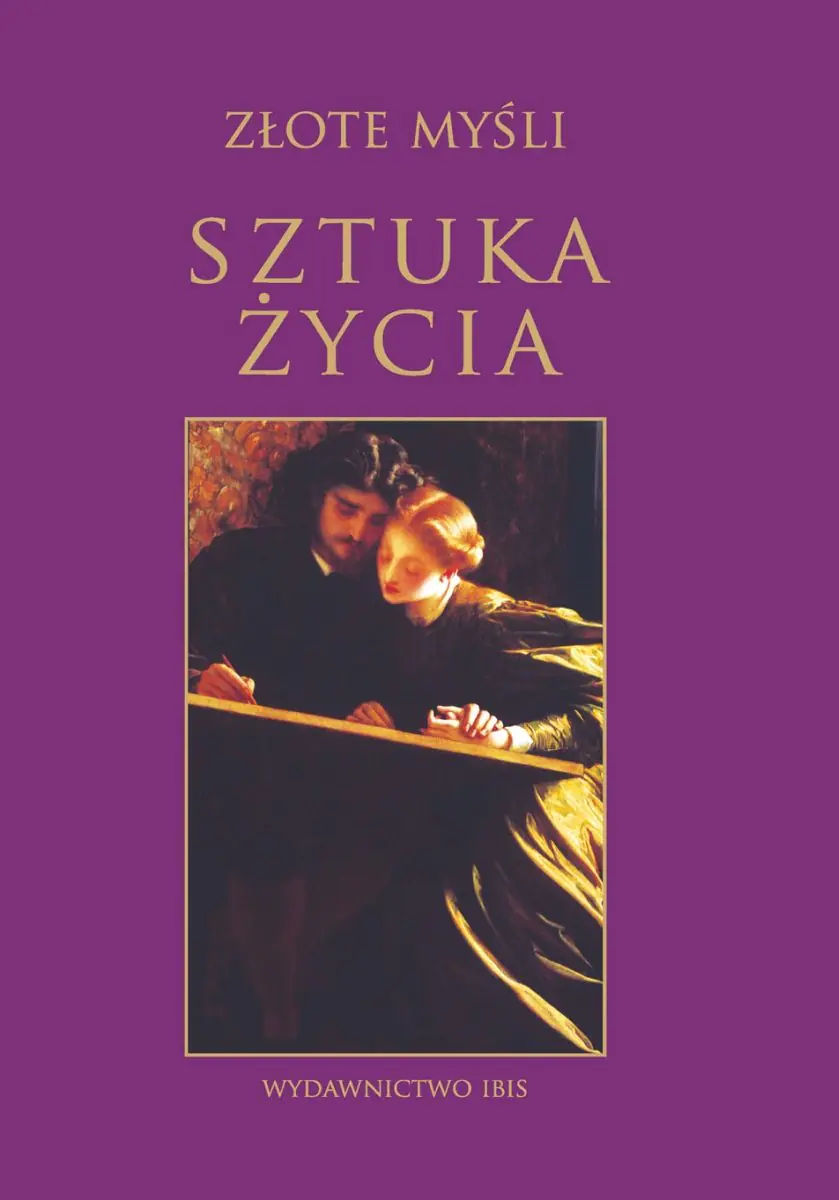 Książka - Złote myśli. Sztuka życia
