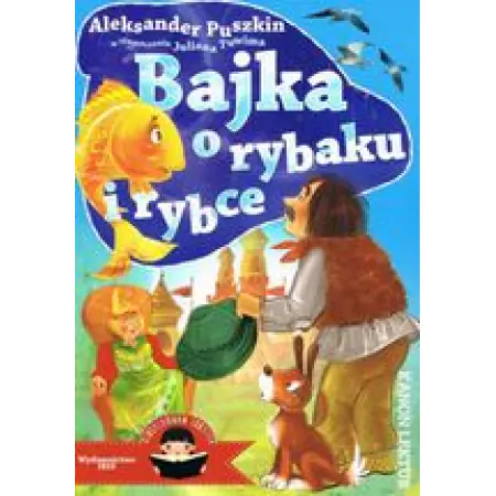 Książka - Bajka o rybaku i rybce. Ilustrowana lektura
