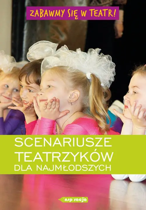 Książka - Zabawmy się w teatr ! Scenariusze teatrzyków dla najmłodszych